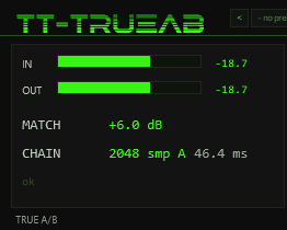 TT-TRUEAB meter panel — IN/OUT bar meters, MATCH dB readout, CHAIN latency readout, PRE link status